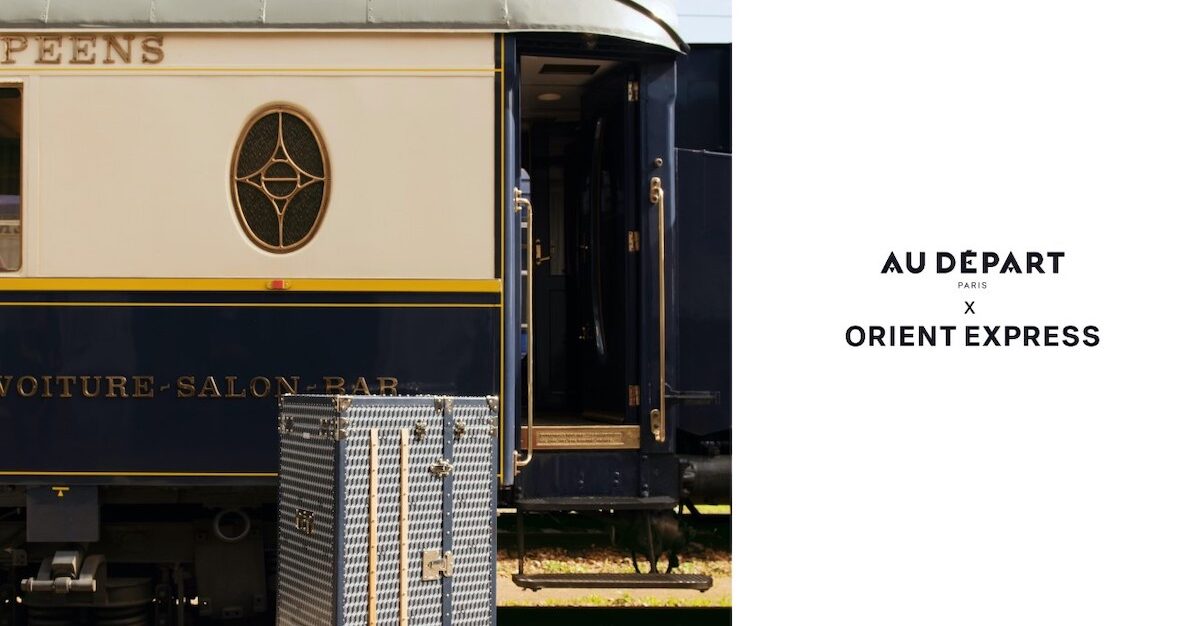 Au D part Paris nuova partnership con Orient Express 